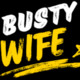 BustyWife_No1