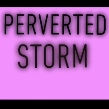 PervertedStorm