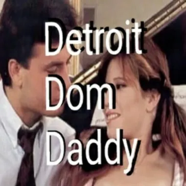 detroitdomdaddy