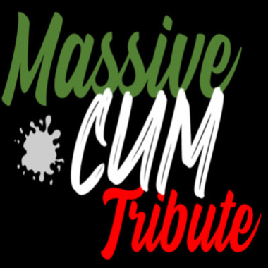 MassiveCumTribute