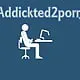 Addickted2Porn