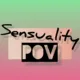 SensualityPOV