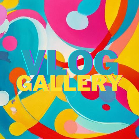 Vlog gallery