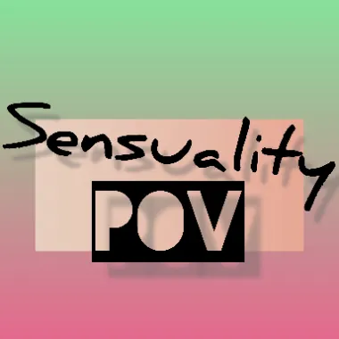 SensualityPOV