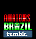 AmateursBrazil