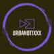 Urbanotixxx