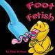 footloverfetish