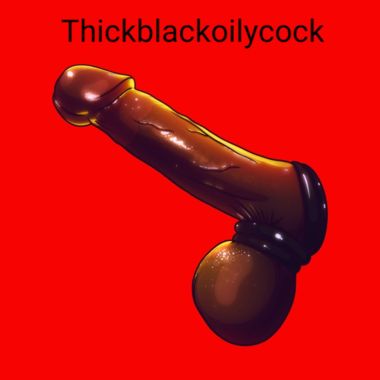 ThickBlackOilyCockII