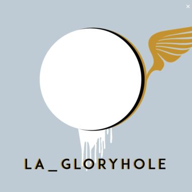 LA_Gloryhole