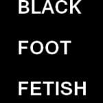blackfootfetish
