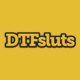 DTFSluts