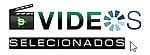 videosselecionados