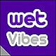wetvibes